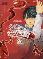 Couverture du livre « Les gouttes de Dieu Tome 30 » de Tadashi Agi et Shu Okimoto aux éditions Glenat