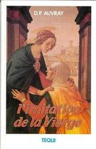 Couverture du livre « Imitation De La Vierge » de Auvray aux éditions Tequi