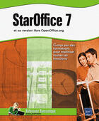 Couverture du livre « Staroffice 7 et sa version libre openoffice.org » de Claudine Garcin aux éditions Eni
