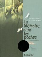 Couverture du livre « La mémoire dans les poches ; COFFRET T.1 ET T.2 » de Etienne Le Roux et Brunschwig Luc aux éditions Futuropolis