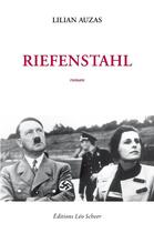 Couverture du livre « Riefenstahl » de Lilian Auzas aux éditions Editions Leo Scheer
