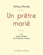 Couverture du livre « Un prêtre marié de Barbey d'Aurevilly (édition grand format) » de Barbey D'Aurevilly J aux éditions Editions Du Cenacle