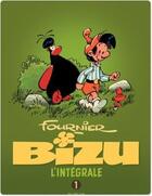 Couverture du livre « Bizu : Intégrale vol.1 : 1967-1986 » de Jean-Claude Fournier aux éditions Dupuis