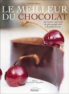 Couverture du livre « Le meilleur du chocolat » de Villemur. Miche aux éditions Ramsay
