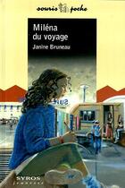 Couverture du livre « Milena Du Voyage » de Janine Bruneau aux éditions Syros