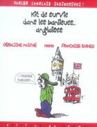 Couverture du livre « Kit de survie dans les banlieues anglaises » de Geraldine Maigne et Francoise Barnes et Nono aux éditions Editions Du Temps
