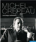 Couverture du livre « Michel Crépeau ; une image rochelaise » de Olivier Ginestet aux éditions Geste