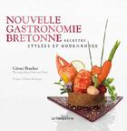 Couverture du livre « Nouvelle gastronomie bretonne » de Gerard Boscher et Christian Rerat aux éditions Le Telegramme