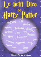 Couverture du livre « Le petit dico de Harry Potter » de Meziane Hammidi aux éditions La Lagune