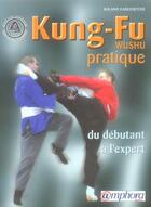 Couverture du livre « Kung-fu pratique, du débutant à l'expert » de Roland Habersetzer aux éditions Amphora