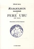 Couverture du livre « L'almanach illustré du père Ubu » de Pierre Bonnard et Alfred Jarry aux éditions Castor Astral