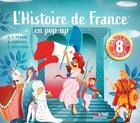Couverture du livre « L'histoire de france en pop-up » de Clementine Rocheron et Anne-Francoise Perrin aux éditions Nuinui Jeunesse