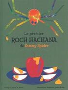 Couverture du livre « Le premier Roch Hachana de Sammy Spider » de Katherine Janus-Kahn et Sylvia A. Rouss aux éditions Yodea