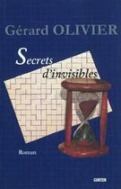 Couverture du livre « Secrets d'invisibles » de Gerard Olivier aux éditions Gunten