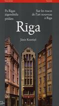 Couverture du livre « Sur les traces de l'art nouveau à Riga » de Janis Krastins aux éditions Civa