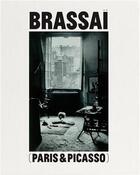 Couverture du livre « Brassai Paris & Picasso » de Brassai aux éditions La Fabrica