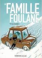 Couverture du livre « La famille Foulane Tome 5 : ça glisse ! » de Noredine Allam aux éditions Bdouin