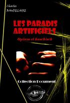 Couverture du livre « Les paradis artificiels » de Charles Baudelaire aux éditions Ink Book