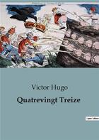 Couverture du livre « Quatrevingt Treize » de Victor Hugo aux éditions Culturea