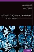 Couverture du livre « Neurology for the Hospitalist: A Practical Approach » de Freeman William D aux éditions Oxford University Press Usa