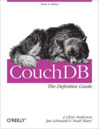 Couverture du livre « CouchDB ; the definitive guide » de Jonathan Anderson aux éditions O'reilly Media