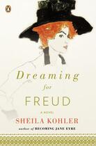 Couverture du livre « Dreaming for Freud » de Sheila Kohler aux éditions Penguin Group Us