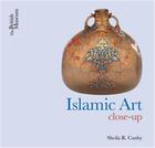 Couverture du livre « Islamic art close-up » de Sheila-R Canby aux éditions British Museum
