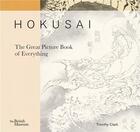 Couverture du livre « Hokusai : great picture book of everything » de Timothy Clark aux éditions British Museum