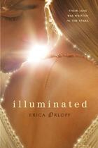 Couverture du livre « Illuminated » de Erica Orloff aux éditions Penguin Group Us