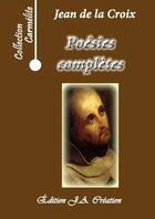 Couverture du livre « Poesies completes » de Saint Jean De La Cro aux éditions Lulu