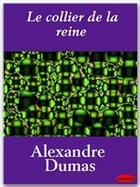 Couverture du livre « Le collier de la Reine t.1 et t.2 » de Alexandre Dumas aux éditions Ebookslib