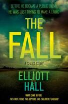 Couverture du livre « The Fall » de Hall Elliott aux éditions Murray John Digital