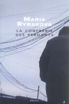 Couverture du livre « La confrérie des perdants » de Maria Rybakova aux éditions Seuil