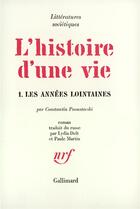 Couverture du livre « L'histoire d'une vie - vol01 » de Paoustovski C. aux éditions Gallimard