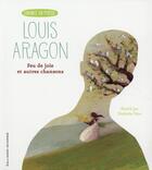 Couverture du livre « Feu de joie et autres chansons » de Louis Aragon aux éditions Gallimard-jeunesse