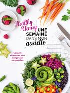 Couverture du livre « Une semaine dans mon assiette » de Healthy Clemsy aux éditions Alternatives