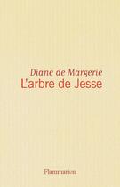 Couverture du livre « L'arbre de Jesse » de Diane De Margerie aux éditions Flammarion