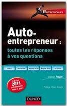 Couverture du livre « Auto-entrepreneur : toutes les réponses à vos questions (2e édition) » de Valerie Froger aux éditions Dunod