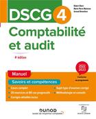 Couverture du livre « DSCG 4 : comptabilité et audit ; manuel (édition 2022/2023) » de Robert Obert et Marie-Pierre Mairesse et Arnaud Desenfans aux éditions Dunod