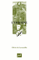 Couverture du livre « L'Ukraine (2e édition) » de Olivier De Laroussilhe aux éditions Que Sais-je ?