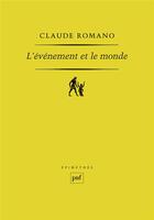 Couverture du livre « L'événement et le monde » de Claude Romano aux éditions Puf