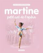 Couverture du livre « Martine, petit rat de l'opéra » de Marcel Marlier et Gilbert Delahaye aux éditions Casterman