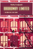 Couverture du livre « Broadway limited Tome 1 » de Malika Ferdjoukh aux éditions Ecole Des Loisirs