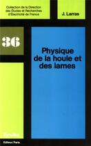 Couverture du livre « Physique de la houle et des lames » de Larras Jean aux éditions Edf