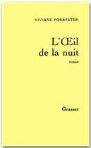 Couverture du livre « L'oeil de la nuit » de Viviane Forrester aux éditions Grasset