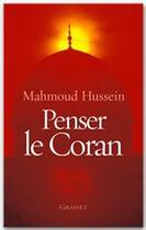 Couverture du livre « Penser le Coran » de Hussein-M aux éditions Grasset