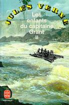 Couverture du livre « Les enfants du capitaine grant (tome 2) » de Jules Verne aux éditions Le Livre De Poche