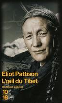 Couverture du livre « L'oeil du Tibet » de Eliot Pattison aux éditions 10/18