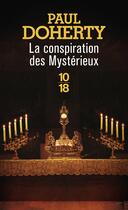 Couverture du livre « La conspiration des Mystérieux » de Paul Doherty aux éditions 10/18