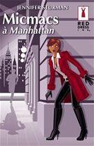 Couverture du livre « Micmacs à Manhattan » de Jennifer Sturman aux éditions Harlequin